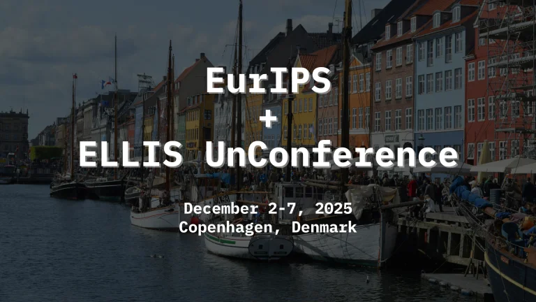 EurIPS + ELLIS UnConference, December 2-7, 2025 in Copenhagen, Denmark overlaid a photo of a harbor in Copenhagen