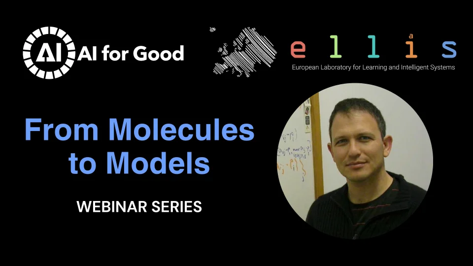 AI for Good From Molecules to Models Webinar Series with Amir Globerson with photo of Amir