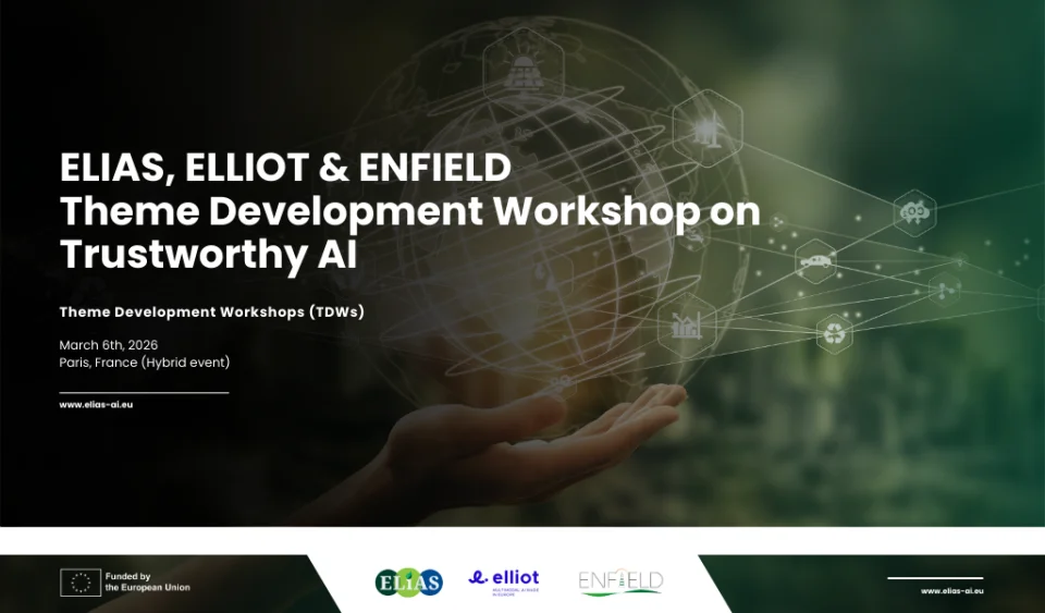 ELIAS, ELLIOT & ENFIELD Theme Development Workshop on Trustworthy AI