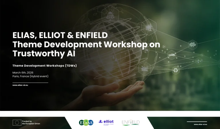ELIAS, ELLIOT & ENFIELD Theme Development Workshop on Trustworthy AI
