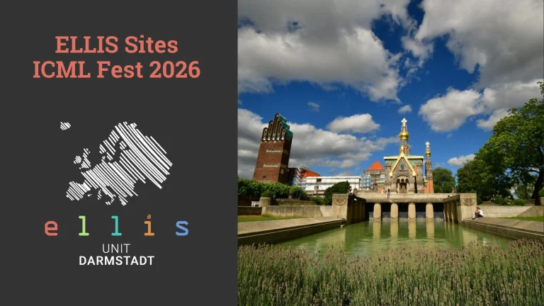 ELLIS Sites ICML Fest 2026 at ELLIS Unit Darmstadt with a photo of Darmstadt