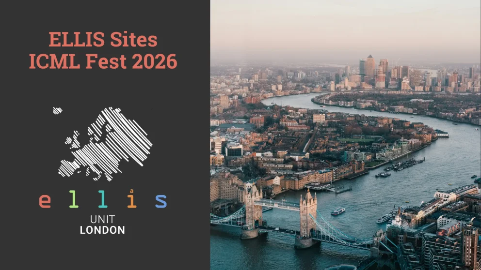 ELLIS Sites ICML Fest 2026 at ELLIS Unit London with a photo of London