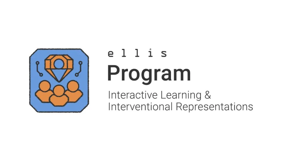 Logo icon and text ELLIS Program Interactive Learning & Interventional Representations