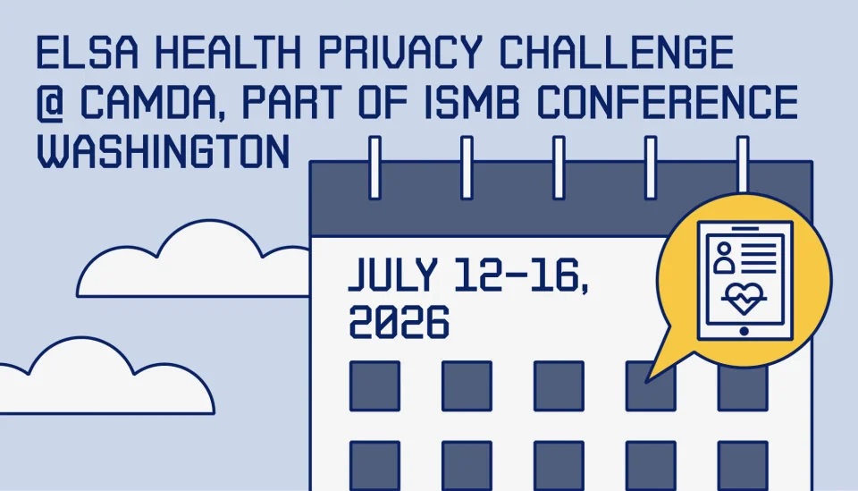 ELSA Health Privacy Challenge @ CAMDA, part of the ISMB Conference in Washington, DC on July 12-16, 2026