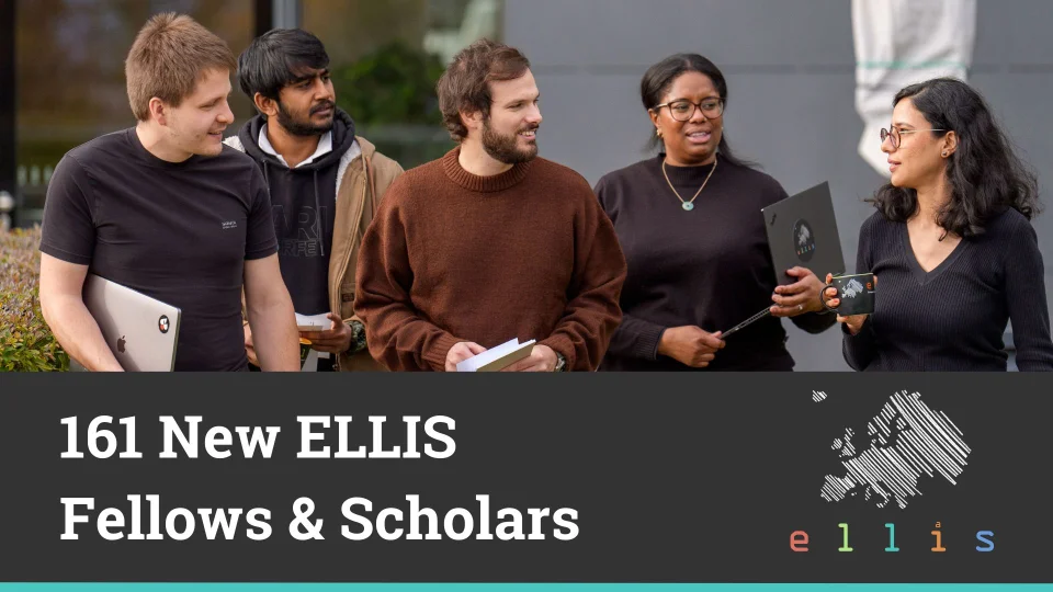 161 New ELLIS Fellows & Scholars with a photo of 5 people walking and talking and the ELLIS logo