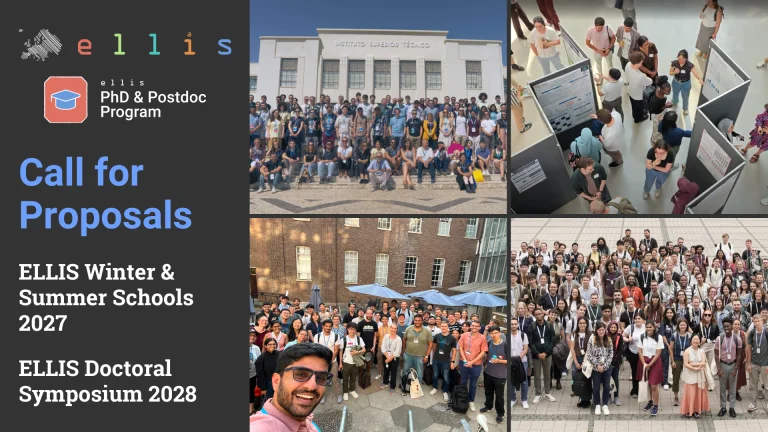 ELLIS PhD & Postdoc Program Call for Proposals for ELLIS Winter & Summer Schools in 2027 and the ELLIS Doctoral Symposium in 2028