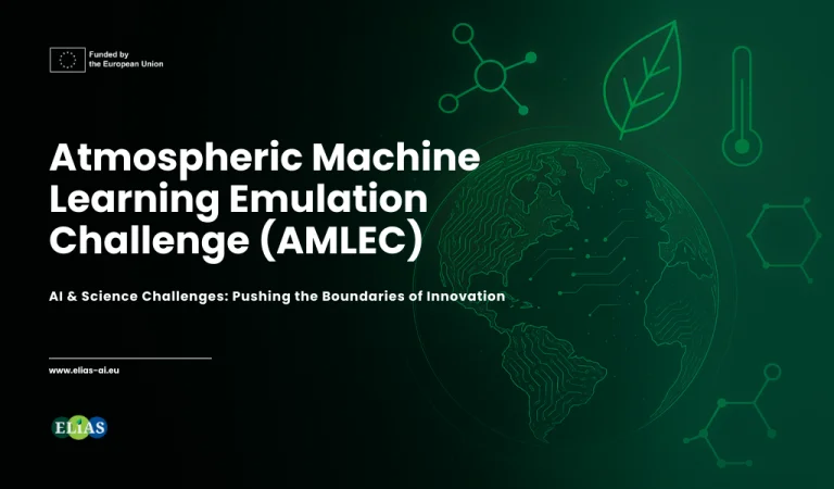 Atmospheric Machine Learning Emulation Challenge (AMLEC): AI & Science Challenge: Pushing the Boundaries of Innovation by ELIAS Funded by the European Union