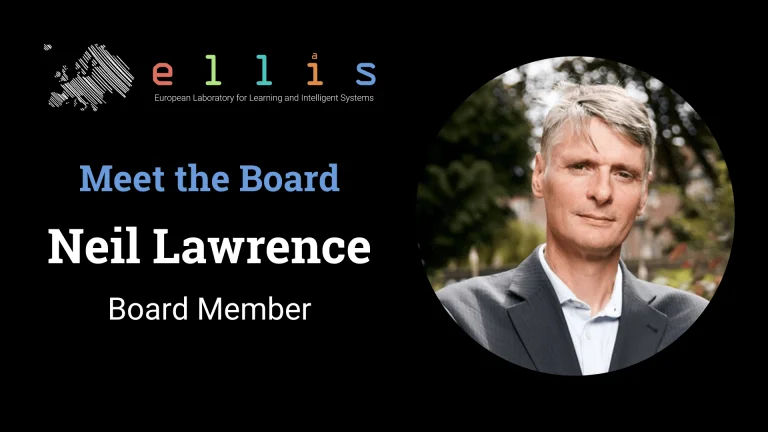 ELLIS Meet the ELLIS Board Neil Lawrence, Board Member and DeepMind Professor of Machine Learning at the University of Cambridge, with photo of Neil