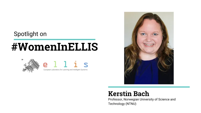 Spotlight on #WomenInELLIS on Kerstin Bach, Professor at Norwegian University of Science and Technology (NTNU) with a photo of Kerstin