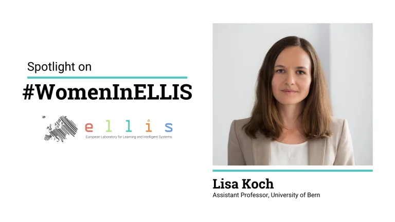 Spotlight on #WomeninELLIS on Lisa Koch, Assistant Professor at University of Bern, with a photo of Lisa