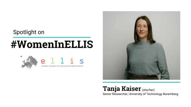 Spotlight on Women in ELLIS on Tanja Kaiser, Senior Researcher at University of Technology Nuremberg with photo of Tanja