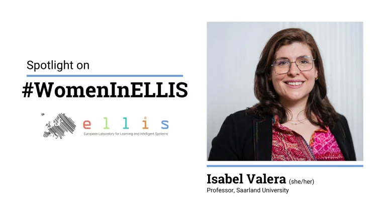 Spotlight on #WomenInELLIS on Isabel Valera, Professor at Saarland University, with photo of Isabel