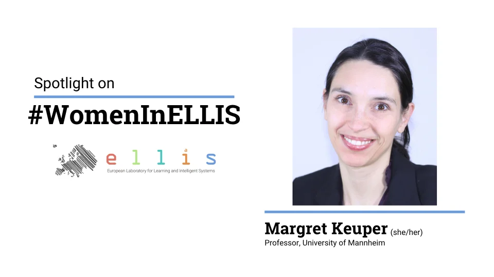 Spotlight on #WomenInELLIS on Margret Keuper, Professor at the University of Mannheim, with a photo of Margret