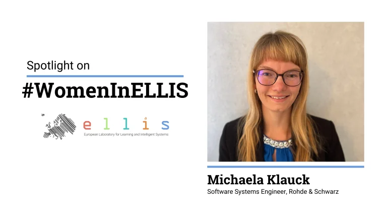 Spotlight on #WomenInELLIS on Michaela Klauck, Software Systems Engineer at Rohde & Schwarz, with a photo of Michaela