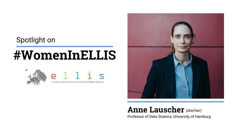 Spotlight on #WomenInELLIS on Anne Lauscher, Professor of Data Science, University of Hamburg, with photo of Anne