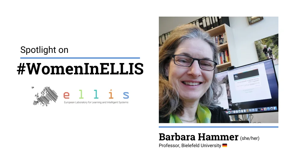 Spotlight on #WomenInELLIS on Barbara Hammer, Professor at Bielefeld University, with photo of Barbara