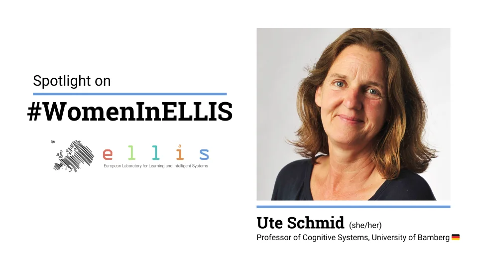 Spotlight on Women In ELLIS, Ute Schmid, Professor of Cognitive Systems, University of Bamberg, Germany, and Ute's photo