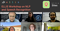 Exploring the Frontiers of Language and Speech: Highlights from the 2025 ELLIS NLP & Speech Recognition Workshop