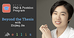 Beyond the Thesis with Zhijing Jin