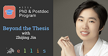 Beyond the Thesis with Zhijing Jin