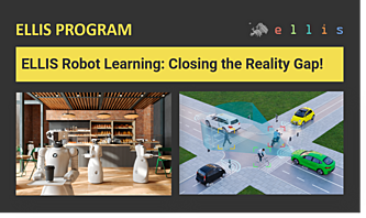 ELLIS Program ‘Robot Learning: Closing the Reality Gap!’ - An interview with one of the Directors