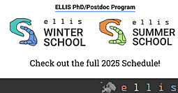 Travel and study in Europe: 2025 Schedule of ELLIS PhD Winter and Summer Schools announced